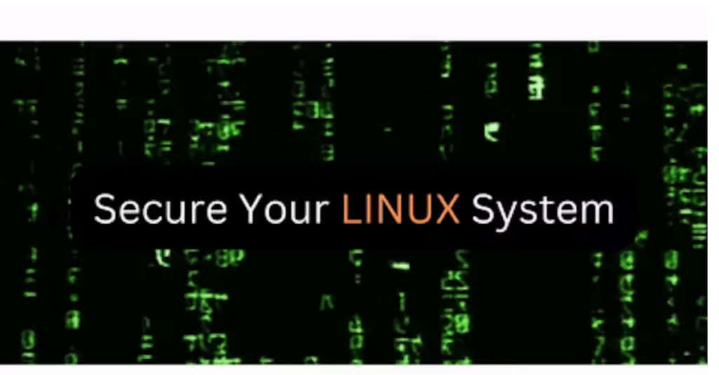 Linux System Secure